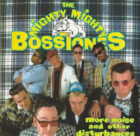 MIGHTY MIGHTY BOSSTONES – More Noise And Other Disturbances LP
