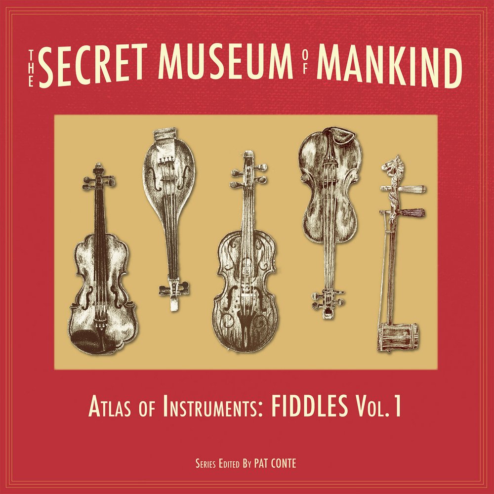 V/A – The Secret Museum Of Mankind - Atlas of Instruments: Fiddles Vol. 1 LP