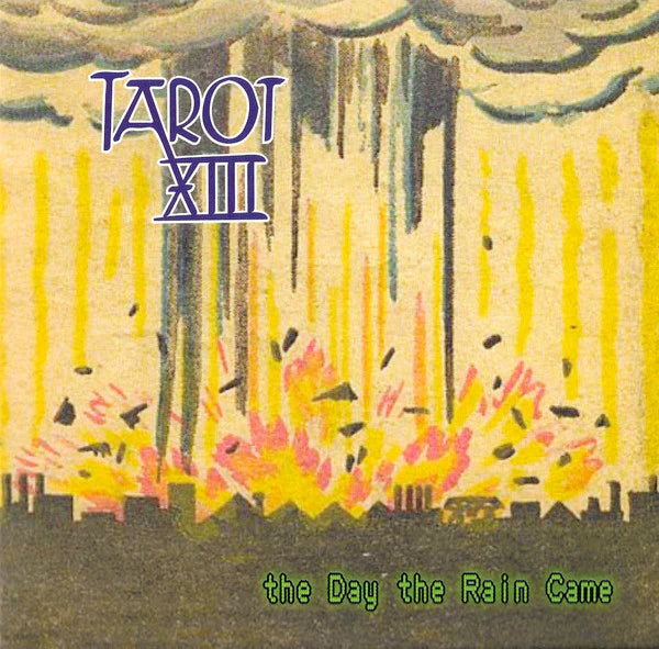 TAROT XIII – The Day The Rain Came 7"