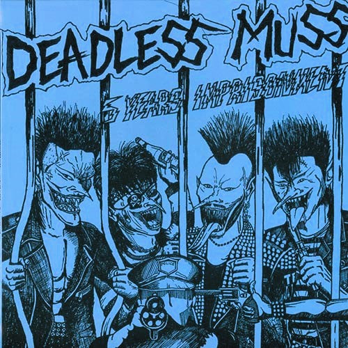 DEADLESS MUSS – 5 Years Imprisonment + 3 Tracks LP
