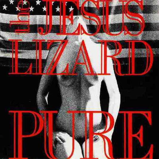 JESUS LIZARD – Pure LP