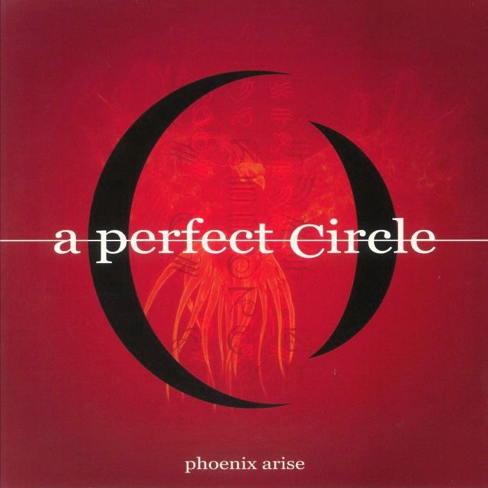 PERFECT CIRCLE – Phoenix Arise LP