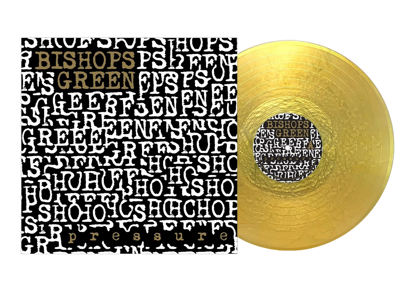 BISHOPS GREEN – Pressure LP ("Gold Nugget" vinyl)