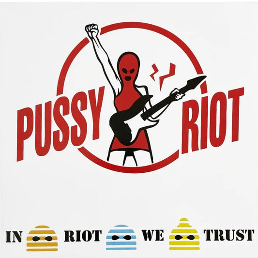 PUSSY RIOT – In Riot We Trust LP