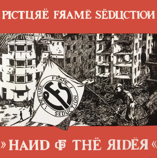 PICTURE FRAME SEDUCTION – Hand Of The Rider LP