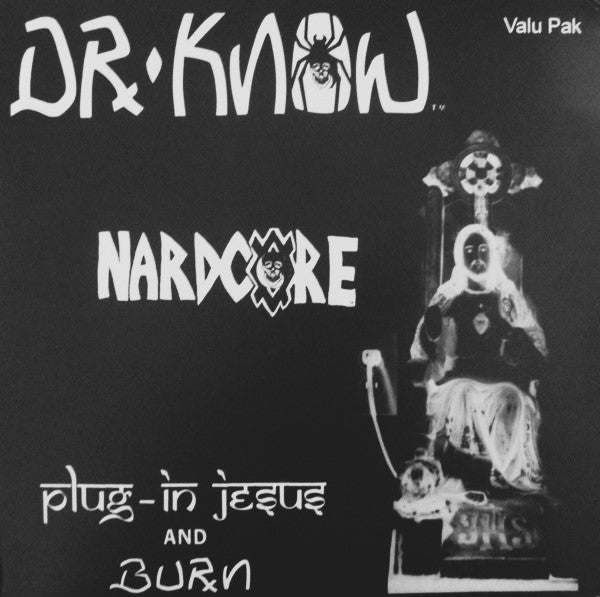 DR. KNOW – Plug-In Jesus And Burn LP