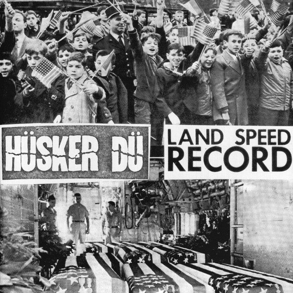 HÜSKER DÜ – Land Speed Record LP (#3 - Savage Young Dü)