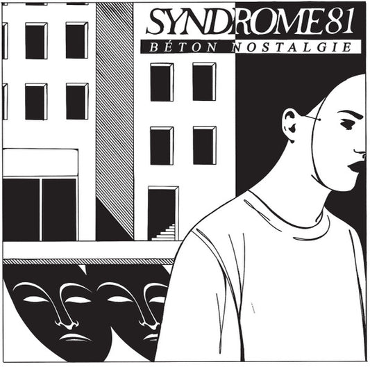 SYNDROME 81 – Béton Nostalgie LP
