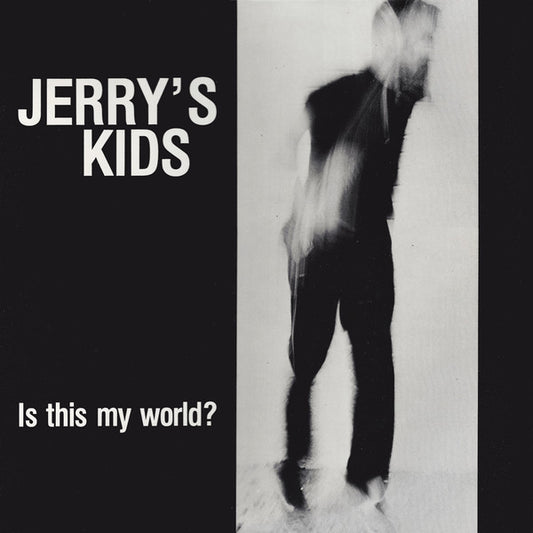 JERRY'S KIDS – Is This My World? + This Is Boston Not L.A. LP