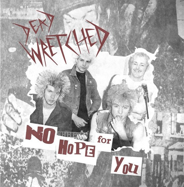 DEAD WRETCHED – No Hope For You LP