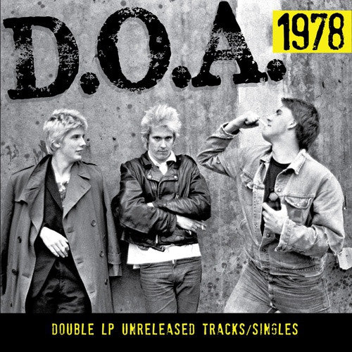 D.O.A. – 1978 (Unreleased Tracks/Singles) 2xLP