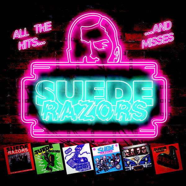 SUEDE RAZORS – All The Hits... ...And Misses LP