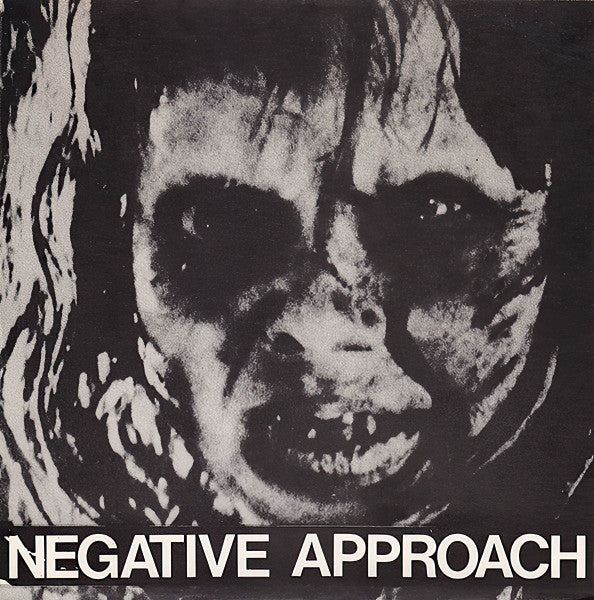 NEGATIVE APPROACH – S/T EP 7"