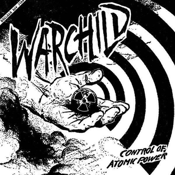 WARCHILD – Control Of Atomic Power 7"