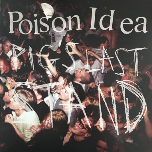 POISON IDEA – Pig's Last Stand 2xLP