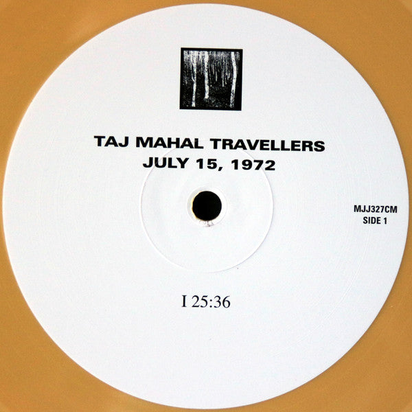 TAJ-MAHAL TRAVELERS – July 15, 1972 LP (mustard vinyl)