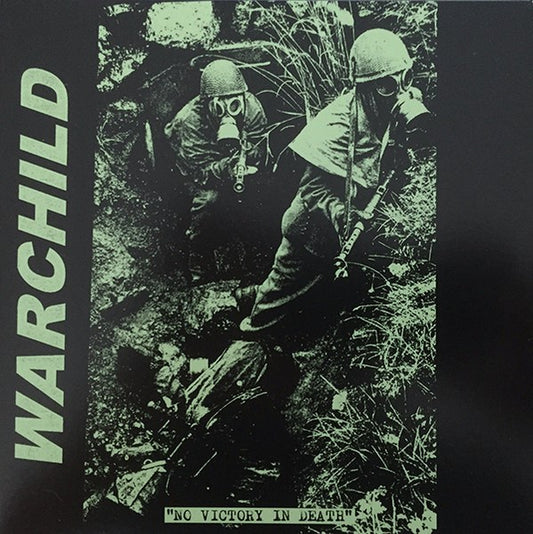 WARCHILD – No Victory In Death 7"