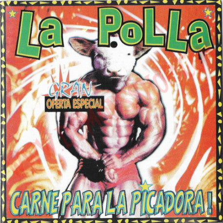 LA POLLA RECORDS – Carne Pa La Picadora LP