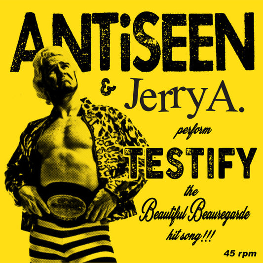 ANTISEEN & JERRY A – Testify 7"