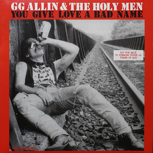 GG ALLIN & THE HOLY MEN – You Give Love A Bad Name LP