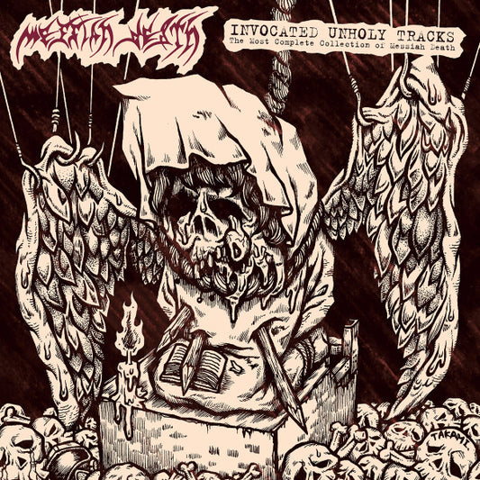 MESSIAH DEATH – Invocated Unholy Tracks: The Most Complete Collection Of Messiah Death 2xLP