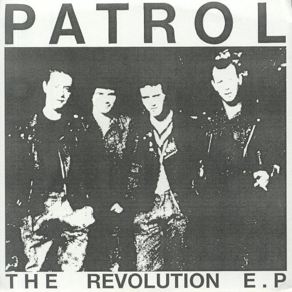 PATROL – The Revolution E.P. 7"