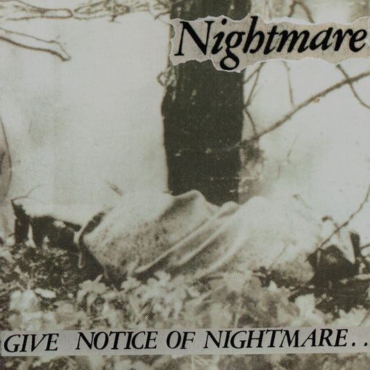 NIGHTMARE – Give Notice Of Nightmare 12"