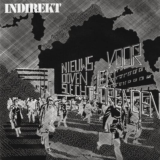 INDIREKT – Nieuws Voor Doven En Slechthorenden 7"