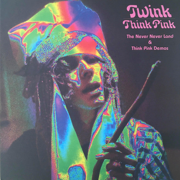 TWINK – The Never Never Land & Think Pink Demos LP