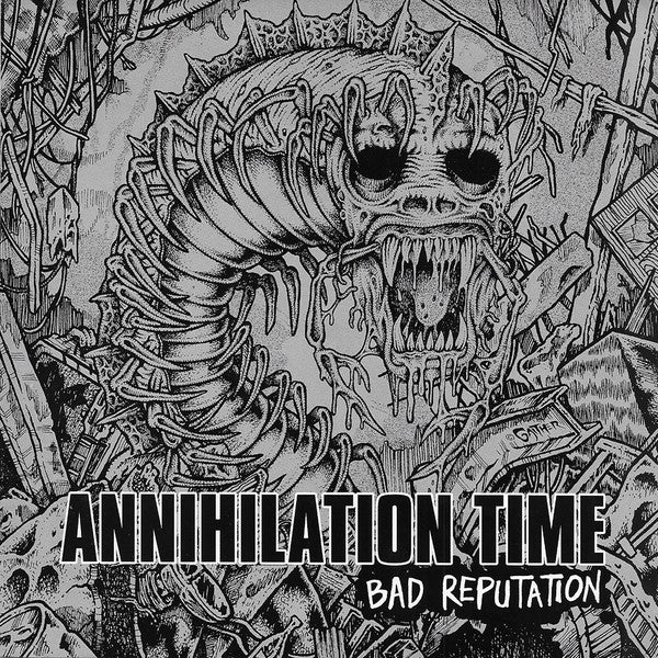 ANNIHILATION TIME – Bad Reputation LP