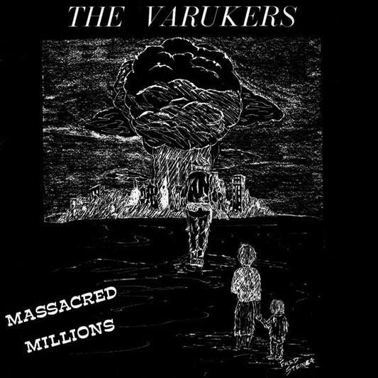 VARUKERS – Massacred Millions 7"