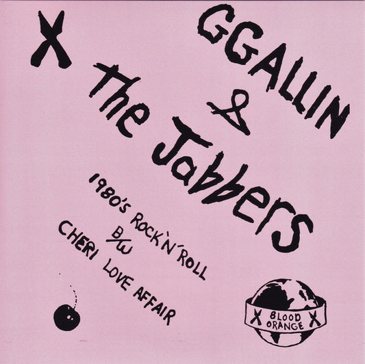 GG ALLIN & THE JABBERS – 1980's Rock 'N' Roll / Cheri Love Affair 7"