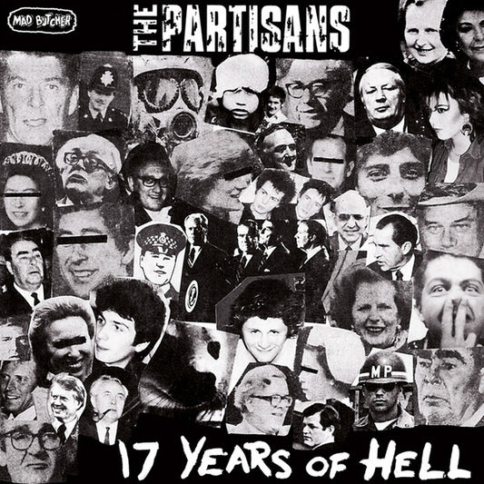 PARTISANS – 17 Years Of Hell 7"