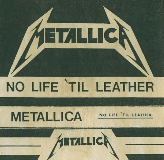 METALLICA – No Life 'Til Leather 12"