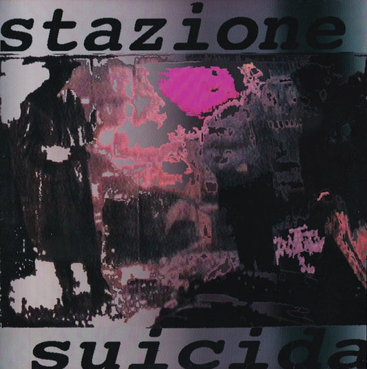 STAZIONE SUICIDA – S/T LP