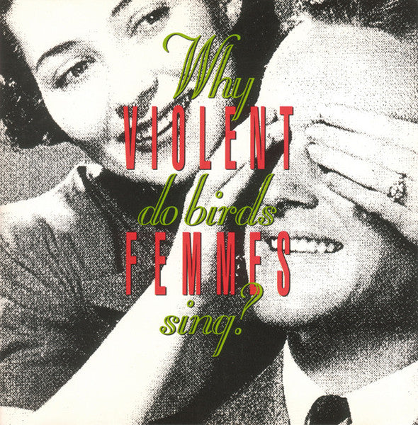 VIOLENT FEMMES – Why Do Birds Sing? LP