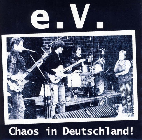 E.V. – Chaos in Deutschland 7"