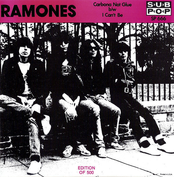 RAMONES – Carbona Not Glue / I Can't Be 7" (color vinyl)