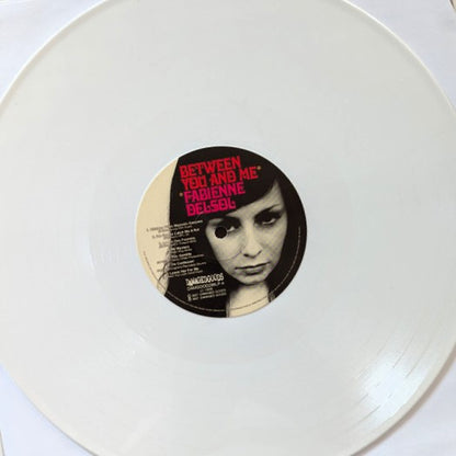 FABIENNE DELSOL – Between You And Me LP (white vinyl)