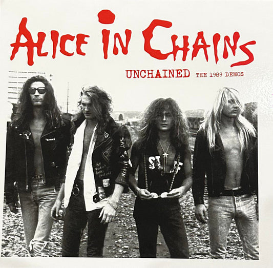 ALICE IN CHAINS – Unchained • The 1989 Demos LP