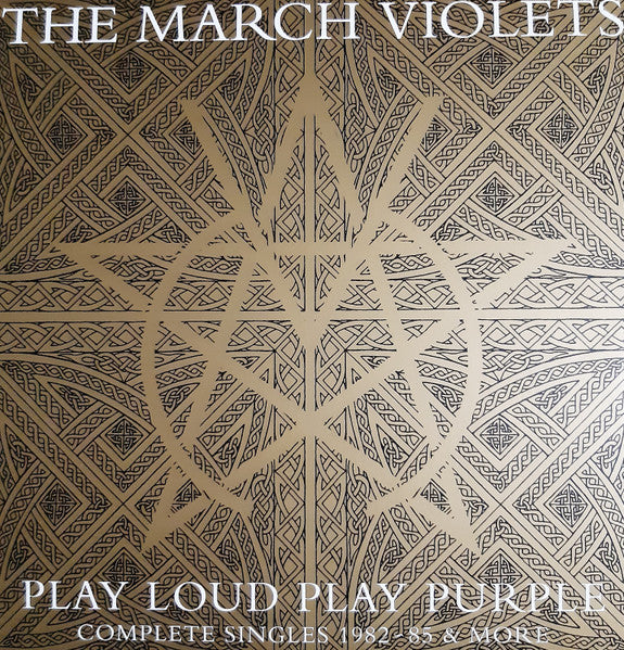 MARCH VIOLETS – Play Loud Play Purple: Complete Singles 1982 - 85 & More 2xLP (purple vinyl)