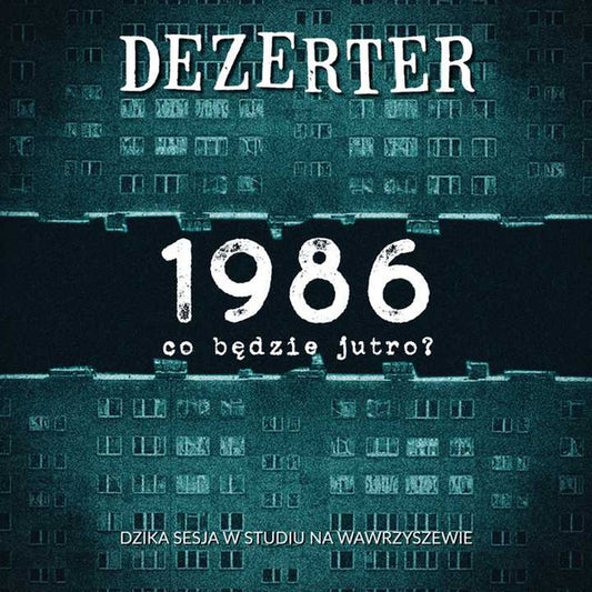 DEZERTER – 1986 Co Będzie Jutro? LP