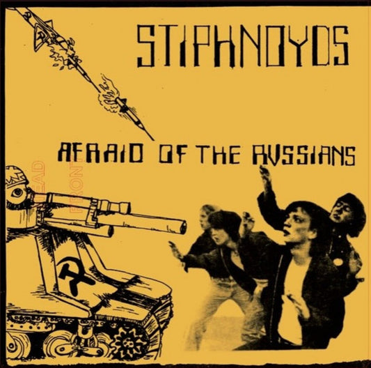 STIPHNOYDS – Afraid Of The Russians 7"