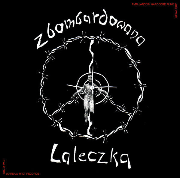 ZBOMBARDOWANA LALECZKA – Jarocin '85 12" EP