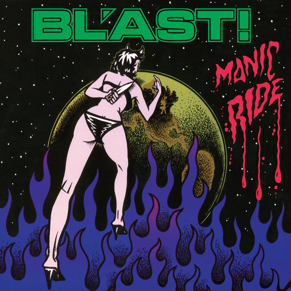 BL'AST! – Manic Ride LP