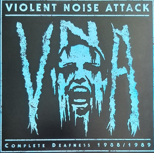 VIOLENT NOISE ATTACK – Complete Deafness 1988/1989 LP