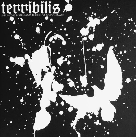 TERRIBILIS – Smash The System And Their Lust To Dominate 7"