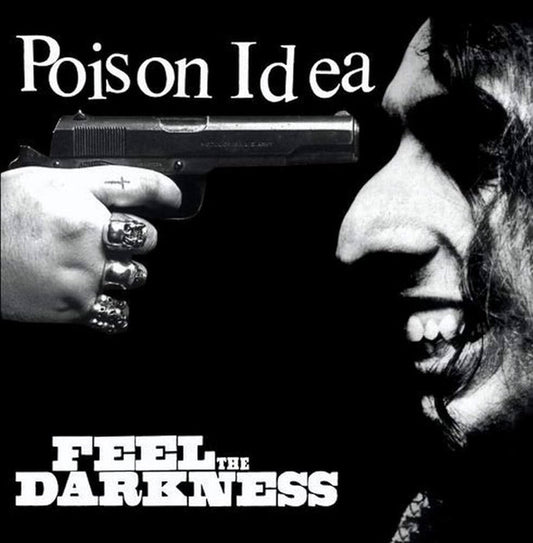 POISON IDEA – Feel The Darkness 2xLP