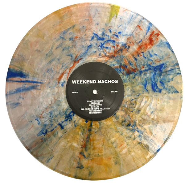 WEEKEND NACHOS – Worthless LP (rainbow splatter vinyl)