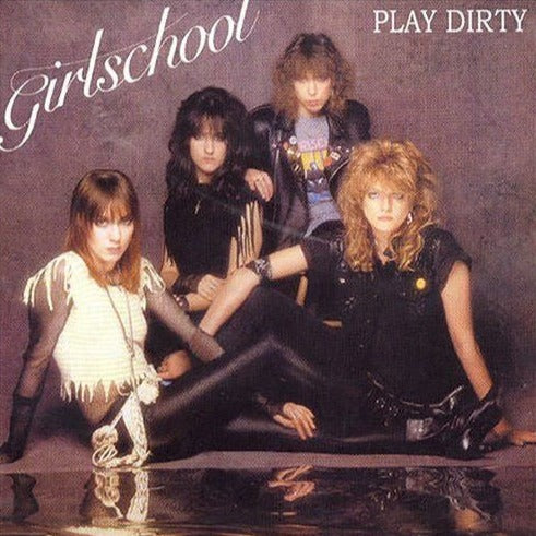 GIRLSCHOOL – Play Dirty LP